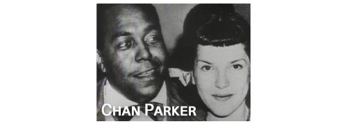 Chan Parker, Charlie Parker’s widow